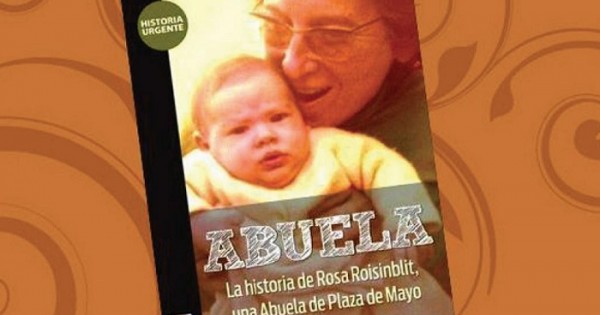 La historia de Abuelas de Plaza de Mayo, en primera persona