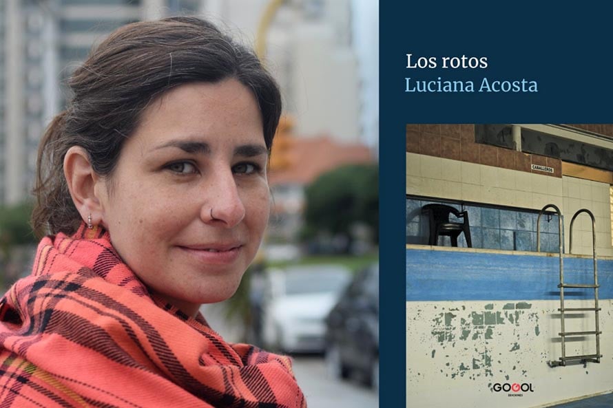 “Los rotos”: la periodista Luciana Acosta presenta su primer libro de cuentos